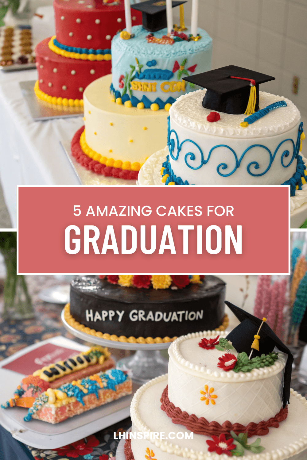 Graduation Cakes for High School Celebrations