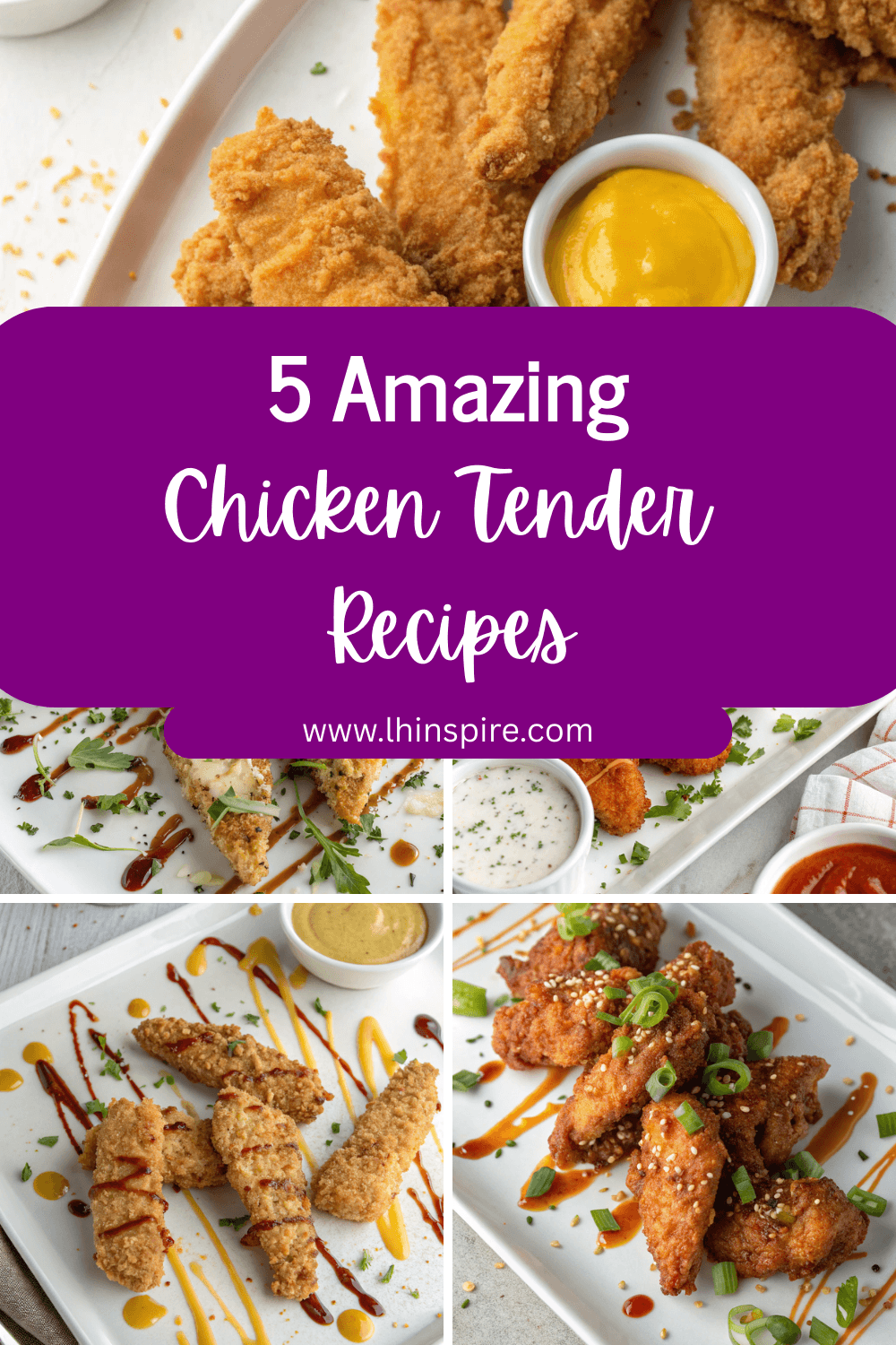 The Ultimate Guide to Perfect Chicken Tenders: From Classic to Creative